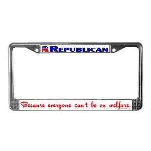  Republican Because Conservative License Plate Frame by 