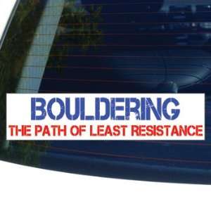  BOULDERING, THE PATH OF LEAST RESISTANCE   Window Bumper 