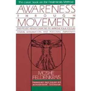  Awareness through Movement (9780062503220) Moshe 