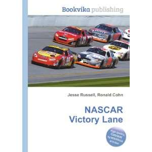  NASCAR Victory Lane Ronald Cohn Jesse Russell Books