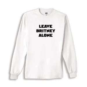  Britney Leave Britney Alone Longsleeve Tshirt SIZE ADULT 