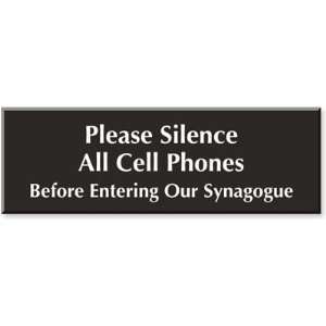  Please Silence All Cell Phones, Before Entering Our 