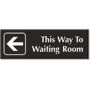  This Way To Waiting Room (with Left Arrow) Outdoor 