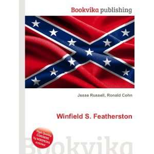  Winfield S. Featherston Ronald Cohn Jesse Russell Books