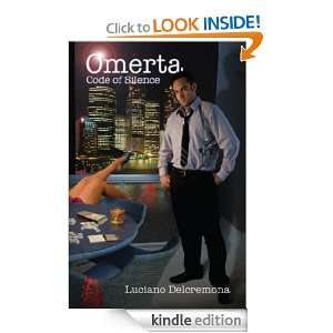 Omerta   Code of Silence Luciano Delcremona  Kindle Store