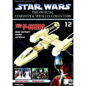   Star Wars Starships & Vehicles Collection #12 The Y Wing Toys & Games