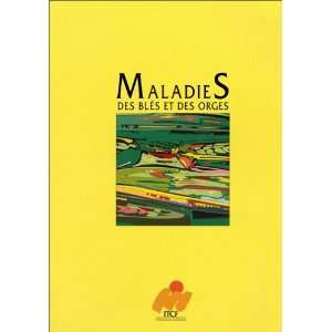  maladies des bles et des orges (9782864924289) Collectif 