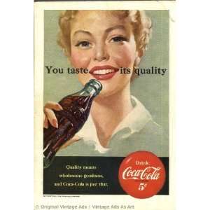  1951 Coke You taste its quality Vintage Ad