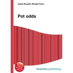  Pot odds Ronald Cohn Jesse Russell Books