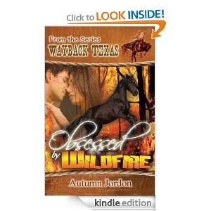 Obsessed by Wildfire (Wayback Texas) Autumn Jordon  