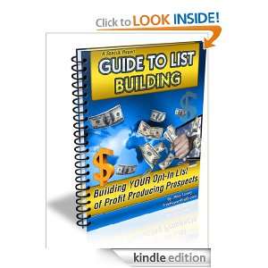 Special Report Guide To List Building Anonymous  Kindle 