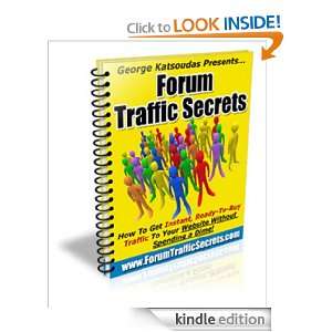 Forum Traffic Secrets   How To Get Instant, Ready To Buy Traffic To 