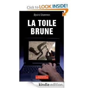 La toile brune (Questions de société) (French Edition) Oyvind 