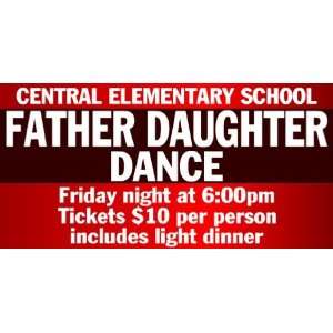  3x6 Vinyl Banner   Central Father Daughter Dance 