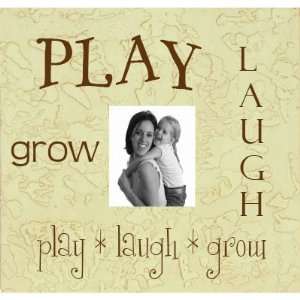  Play Laugh Grow 5 x 7 Tabletop Picture Frame