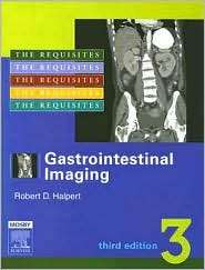 Gastrointestinal Imaging The Requisites, (0323032214), Robert D 