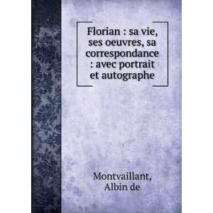   avec portrait et autographe Albin de Montvaillant Books