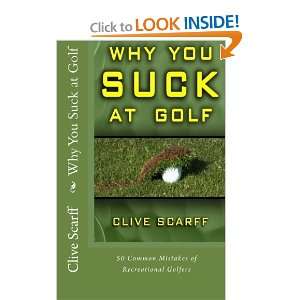  Why You Suck at Golf 50 Most Common Mistakes by 