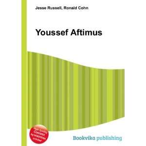  Youssef Aftimus Ronald Cohn Jesse Russell Books