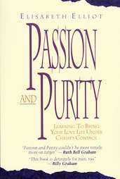 Passion and Purity by Elisabeth Elliot 1984, Paperback  