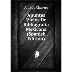   Mexicana (Spanish Edition) (9785878917100) Alfredo Chavero Books
