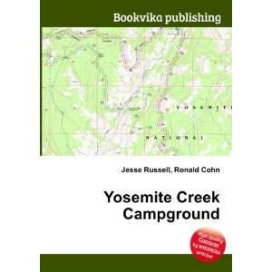  Yosemite Creek Campground Ronald Cohn Jesse Russell 