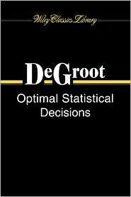   Decisions, (047168029X), Morris H. DeGroot, Textbooks   