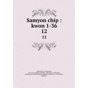 Samyon chip  kwon 1 36. 12 Chang hup, 1653 1722,Asami Collection 