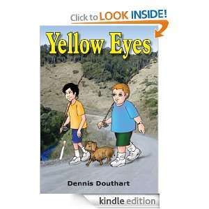 Yellow Eyes Dennis Douthart  Kindle Store