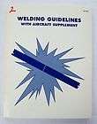 Welding Guidelines With Aircraft Supplement Training Manual & study 