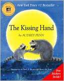   The Kissing Hand by Audrey Penn, Tanglewood Press IN 