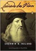   Leonardo da Vinci by Sherwin B. Nuland, Penguin Group 