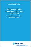 Antipositivistic Theories of the Sciences Critical Rationalism 