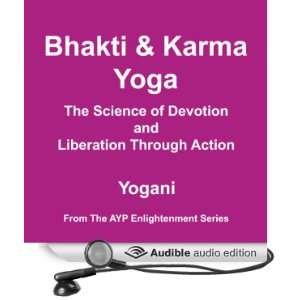   and Liberation Through Action (Audible Audio Edition) Yogani Books