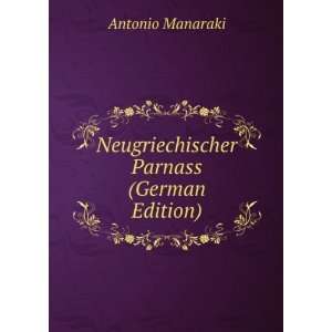  Neugriechischer Parnass (German Edition) Antonio Manaraki Books