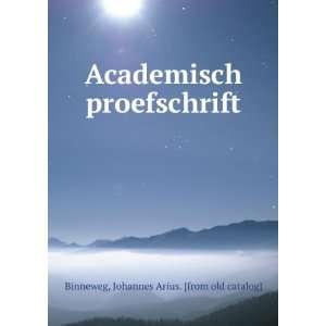   proefschrift Johannes Arius. [from old catalog] Binneweg Books