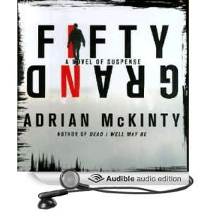 Fifty Grand A Novel of Suspense (Audible Audio Edition 