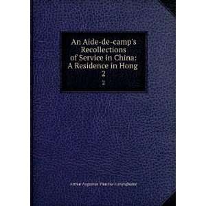   Residence in Hong . 2 Arthur Augustus Thurlow Cunynghame Books