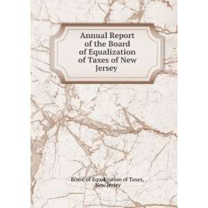  Annual Report of the Board of Equalization of Taxes of New 