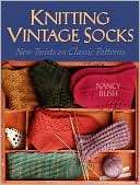 Knitting Vintage Socks New Twists on Classic Patterns