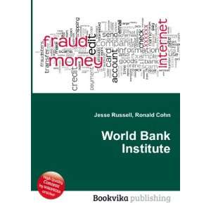 World Bank Institute Ronald Cohn Jesse Russell  Books