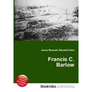  Francis C. Barlow Ronald Cohn Jesse Russell Books