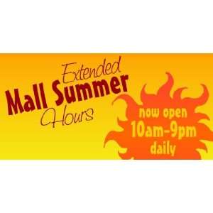  3x6 Vinyl Banner   Mall Summer Hours 