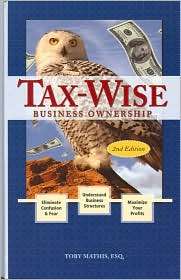 Tax Wise Business Ownership, (0979786002), Toby Mathis, Textbooks 