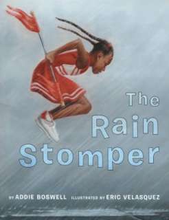   The Rain Stomper by Boswell Addie,  Childrens 