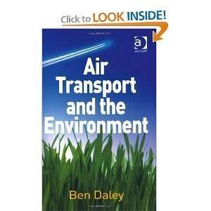  Ben DaleysAir Transport and the Environment [Hardcover 