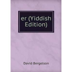  er (Yiddish Edition) David Bergelson Books