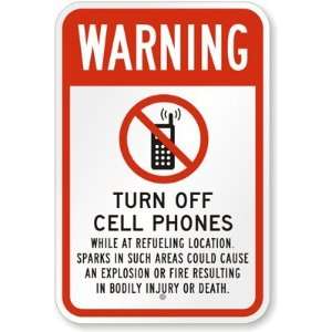  Warning Turn Off Cellphones, While At Refueling Location 