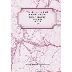  The . Report on food products and the . Report on drug 