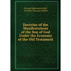  Doctrine of the Manifestations of the Son of God Under the 